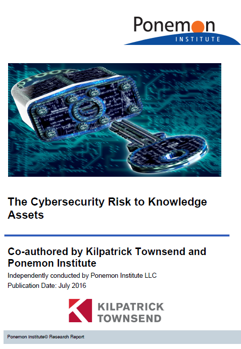 Ponemon 2016 The Cybersecurity Risk to Knowledge Assets